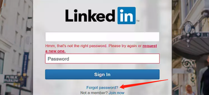 LinkedIn密码忘记了怎么办 如何找回LinkedIn密码